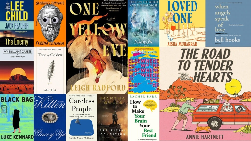 October 2026 Reading List for Luv Laney Luv; Glorious Exploits by Ferdia Lennon; Theo of Golden by Allen Levi; How To Make Your Brain Your Best Friend by Rachel Barr; The Road To Tender Hearts by Annie Hartnett; Loved One by Aisha Muharrar; When Angels Speak of Love by Bell Hooks; One Yellow Eye by Leigh Radford; Artificial Condition by Martha Wells; Elsewhere by Gabrielle Zevin; The Enemy by Lee Child; Kitten by Stacey Yu; My Brilliant Career by Miles Franklin; Black Bag by Luke Kennard; Careless People by Sarah Wynn-Williams; The Lion, The Witch and The Wardrobe by CS Lewis